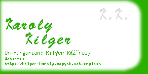 karoly kilger business card